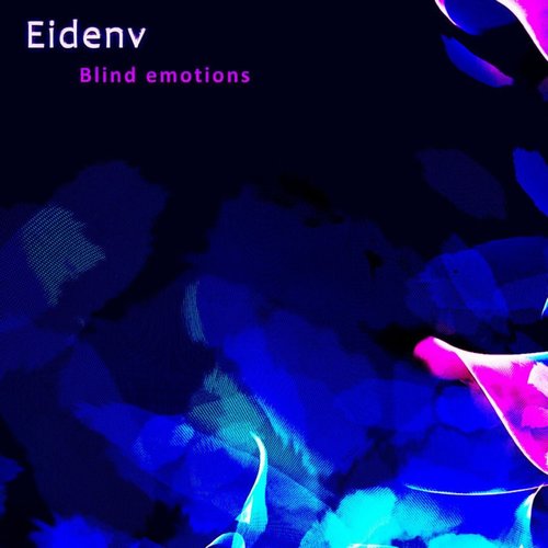 Eidenv - Blind Emotions [7LR023]